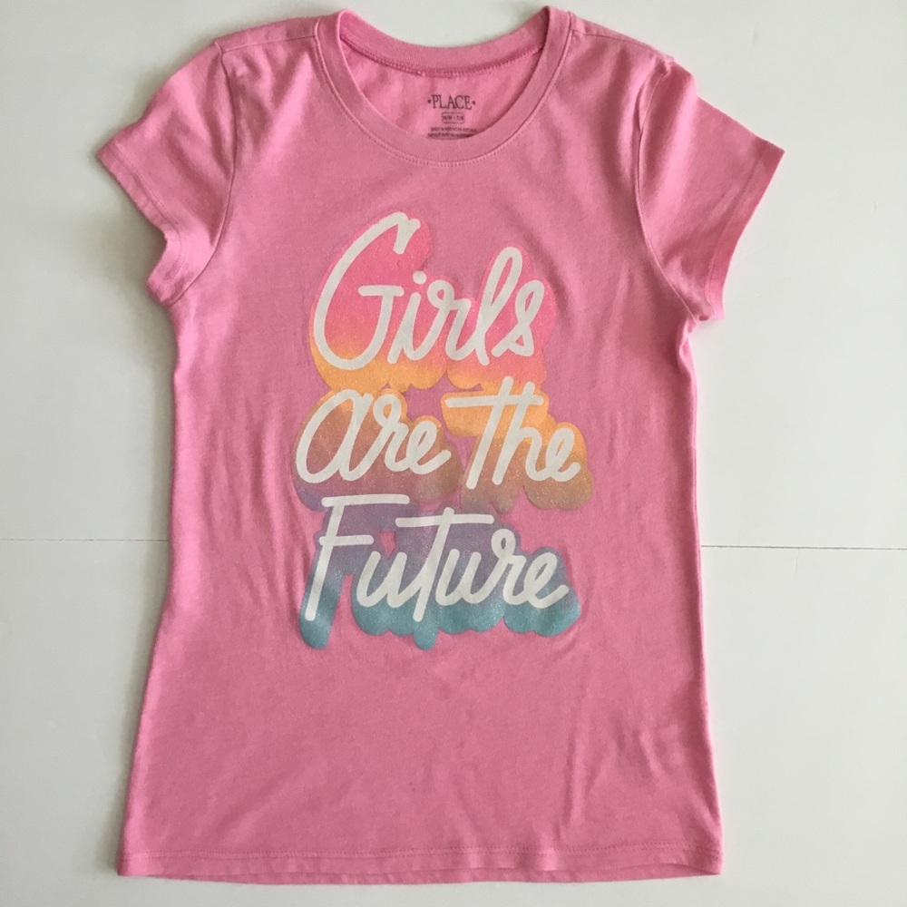 The Children’s Place T-Shirt “Girls are the Future”Size M